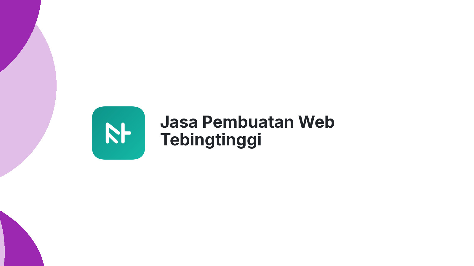Jasa Pembuatan Web Tebingtinggi