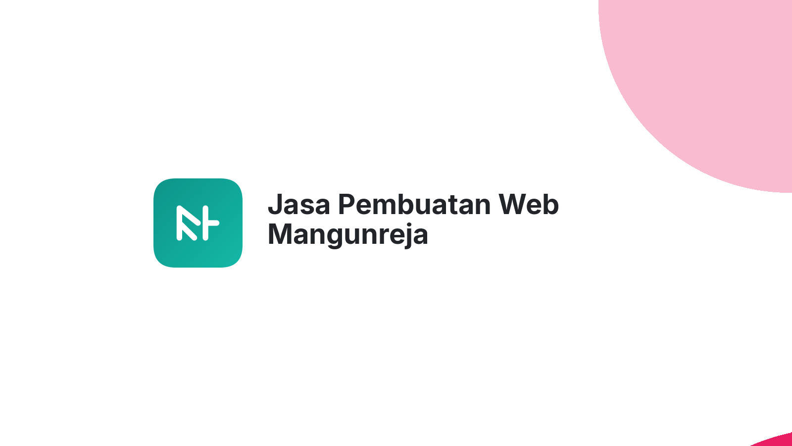Jasa Pembuatan Web Mangunreja