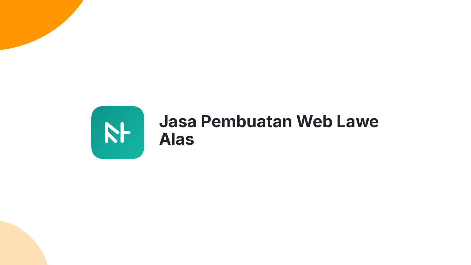 Jasa Pembuatan Web Lawe Alas