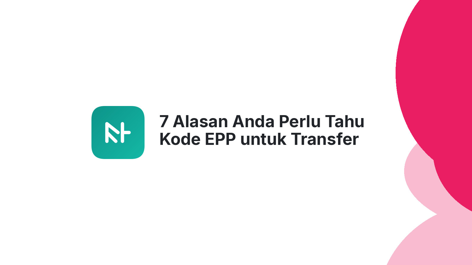 7 Alasan Anda Perlu Tahu Kode EPP untuk Transfer Domain Aman