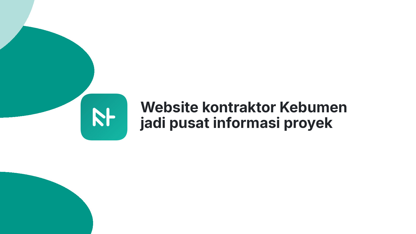 Website kontraktor Kebumen jadi pusat informasi proyek