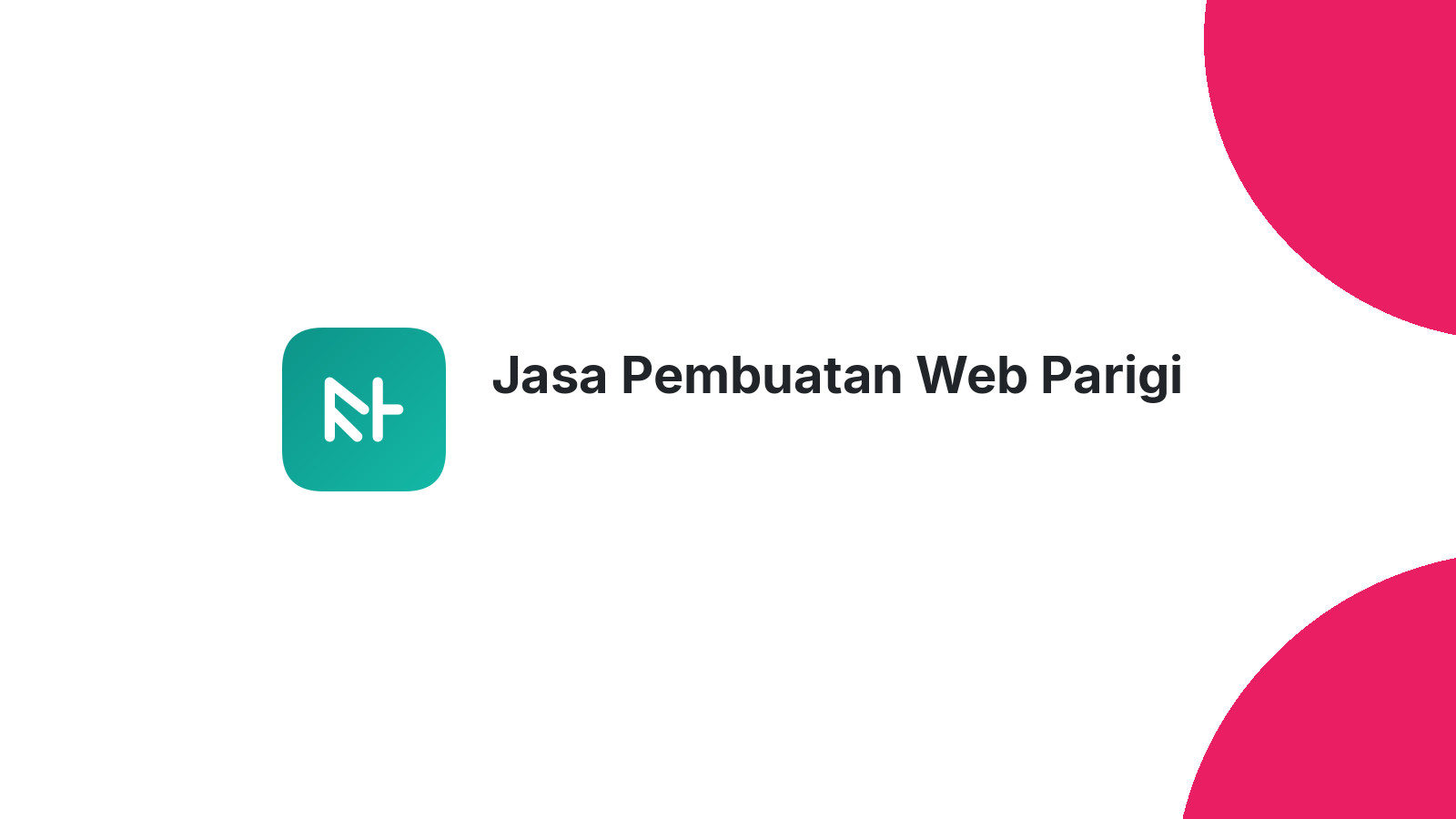 Jasa Pembuatan Web Parigi