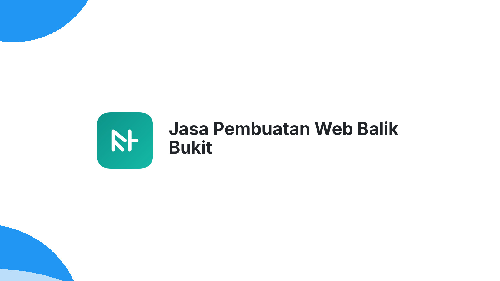 Jasa Pembuatan Web Balik Bukit