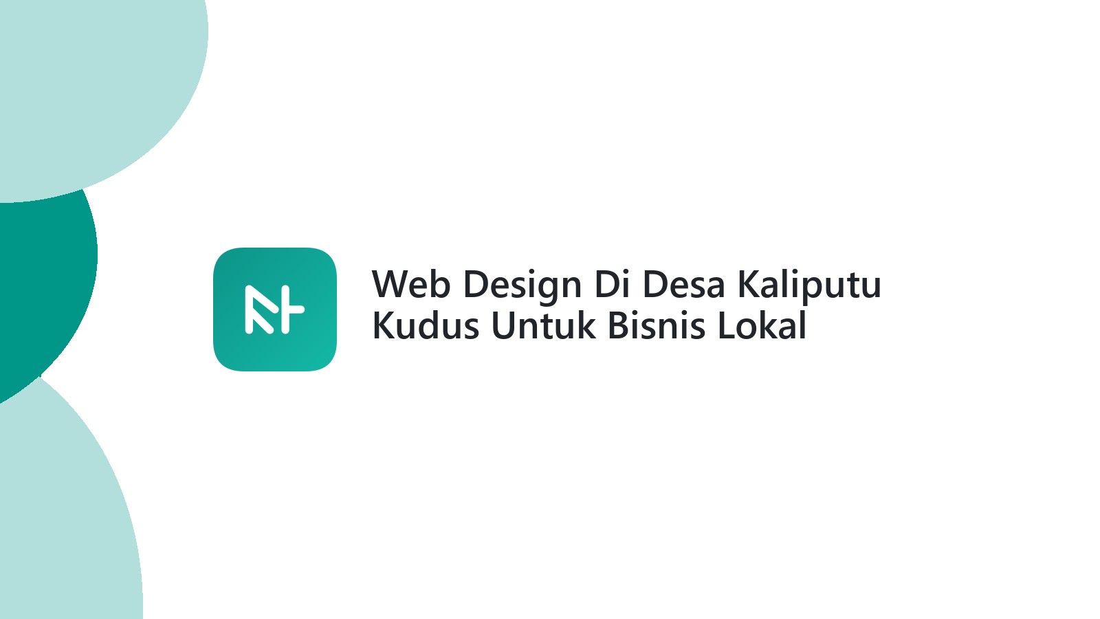 Web Design Di Desa Kaliputu Kudus Untuk Bisnis Lokal