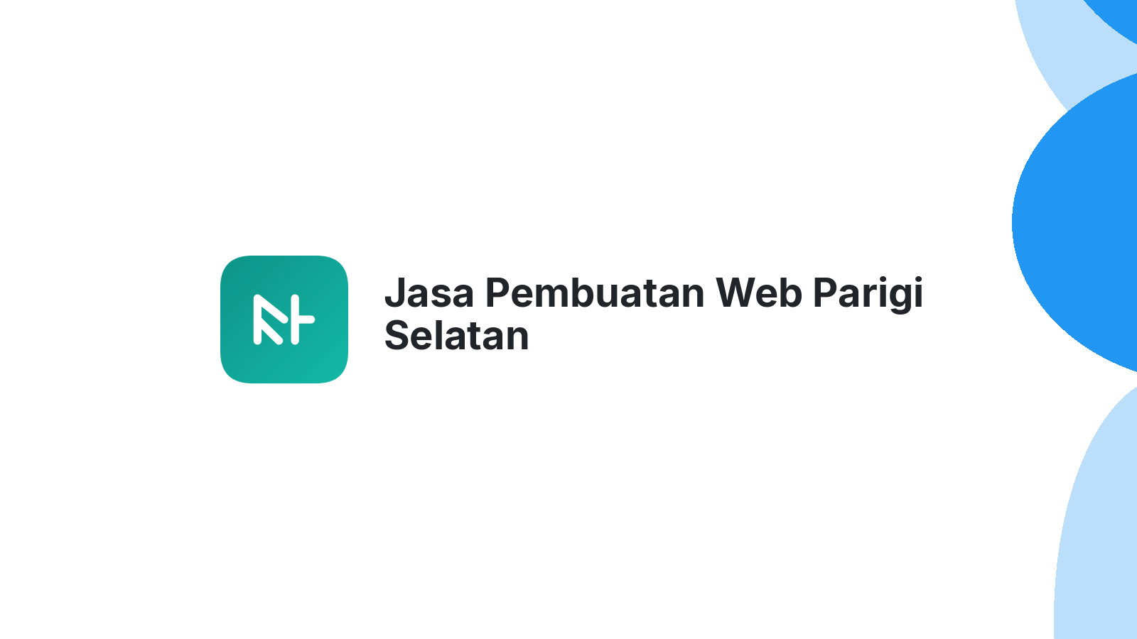 Jasa Pembuatan Web Parigi Selatan