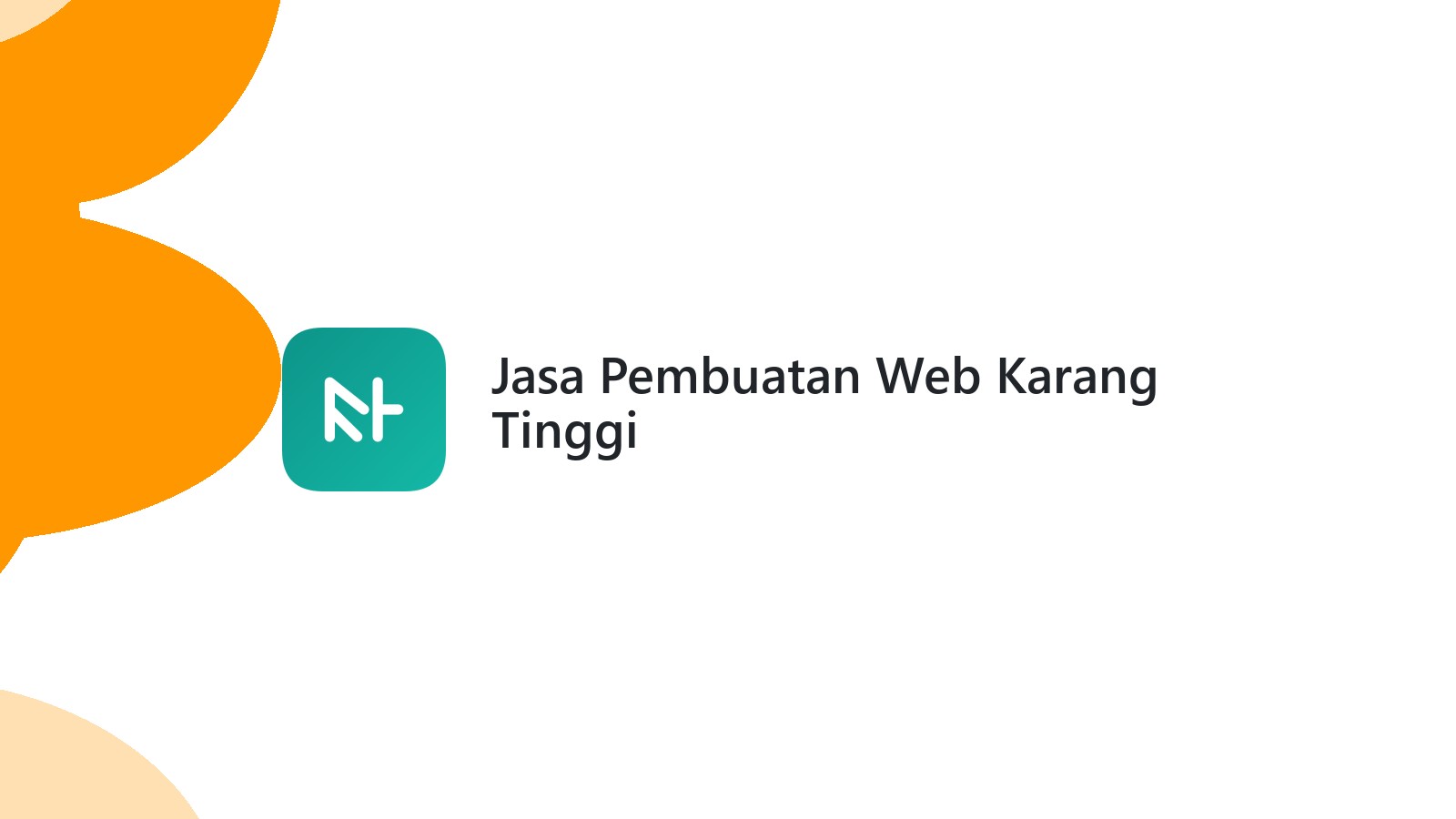 Jasa Pembuatan Web Karang Tinggi