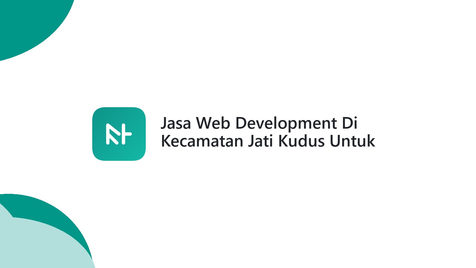 Jasa Web Development Di Kecamatan Jati Kudus Untuk Toko Online