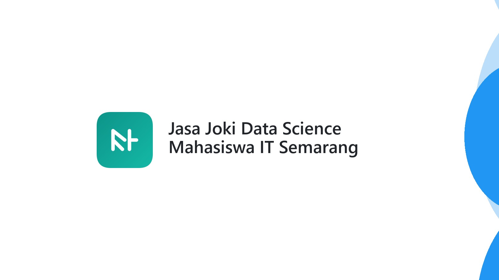 Jasa Joki Data Science Mahasiswa IT Semarang