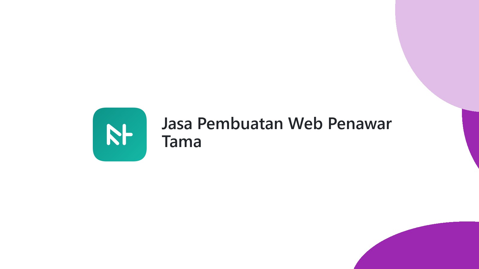 Jasa Pembuatan Web Penawar Tama