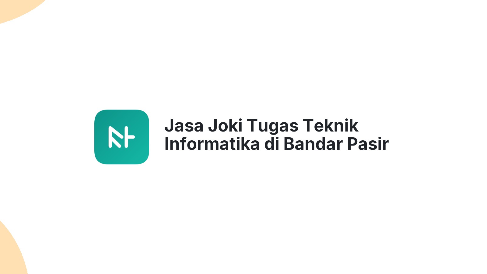 Jasa Joki Tugas Teknik Informatika di Bandar Pasir Mandoge