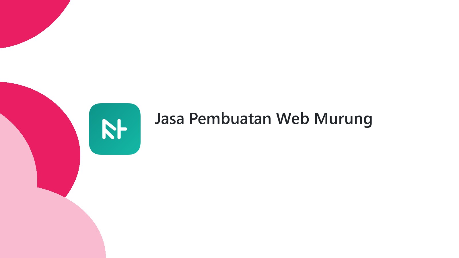 Jasa Pembuatan Web Murung