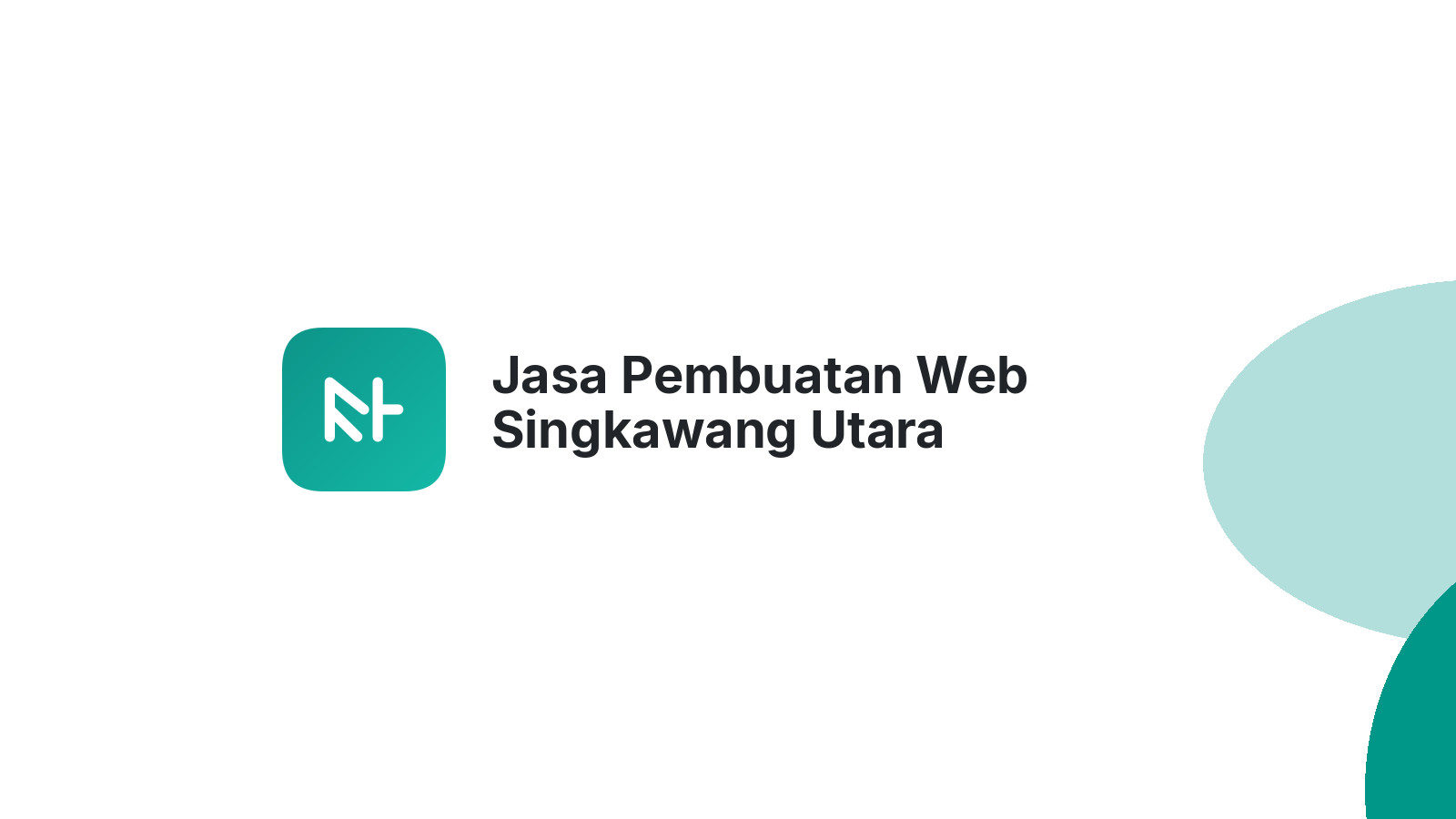 Jasa Pembuatan Web Singkawang Utara