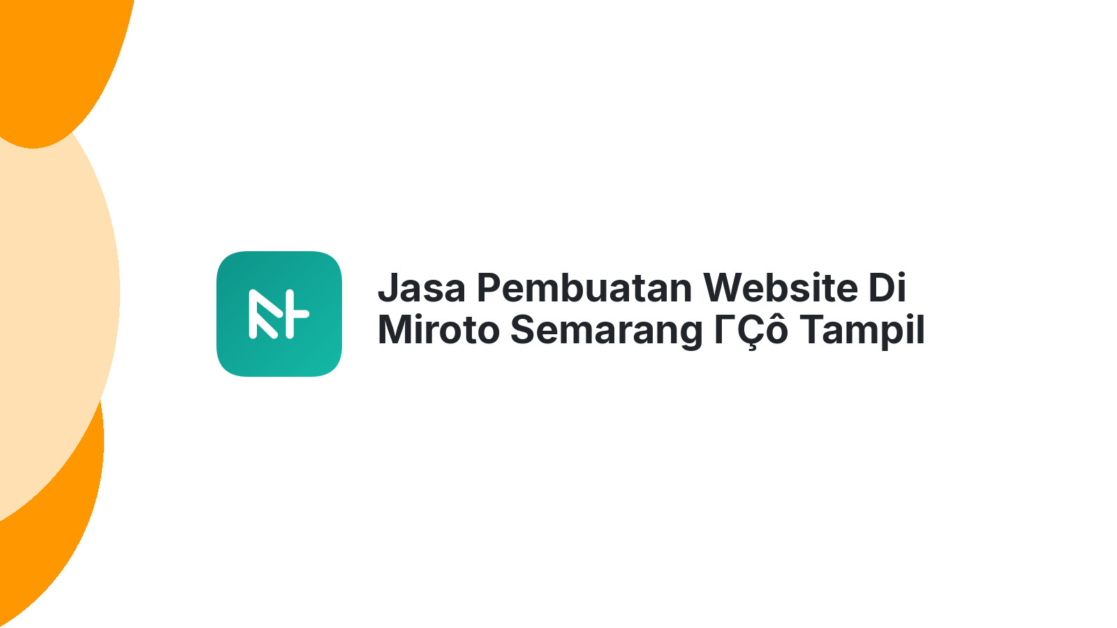 Jasa Pembuatan Website Di Miroto Semarang ΓÇô Tampil Profesional Online