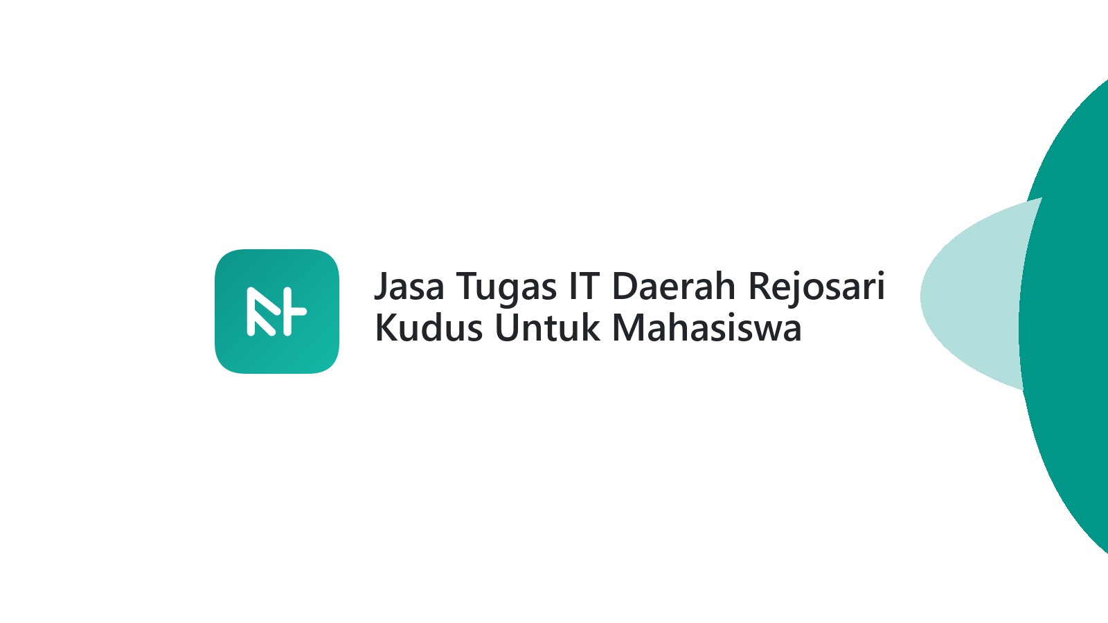 Jasa Tugas IT Daerah Rejosari Kudus Untuk Mahasiswa