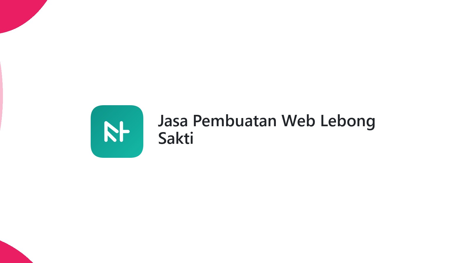 Jasa Pembuatan Web Lebong Sakti