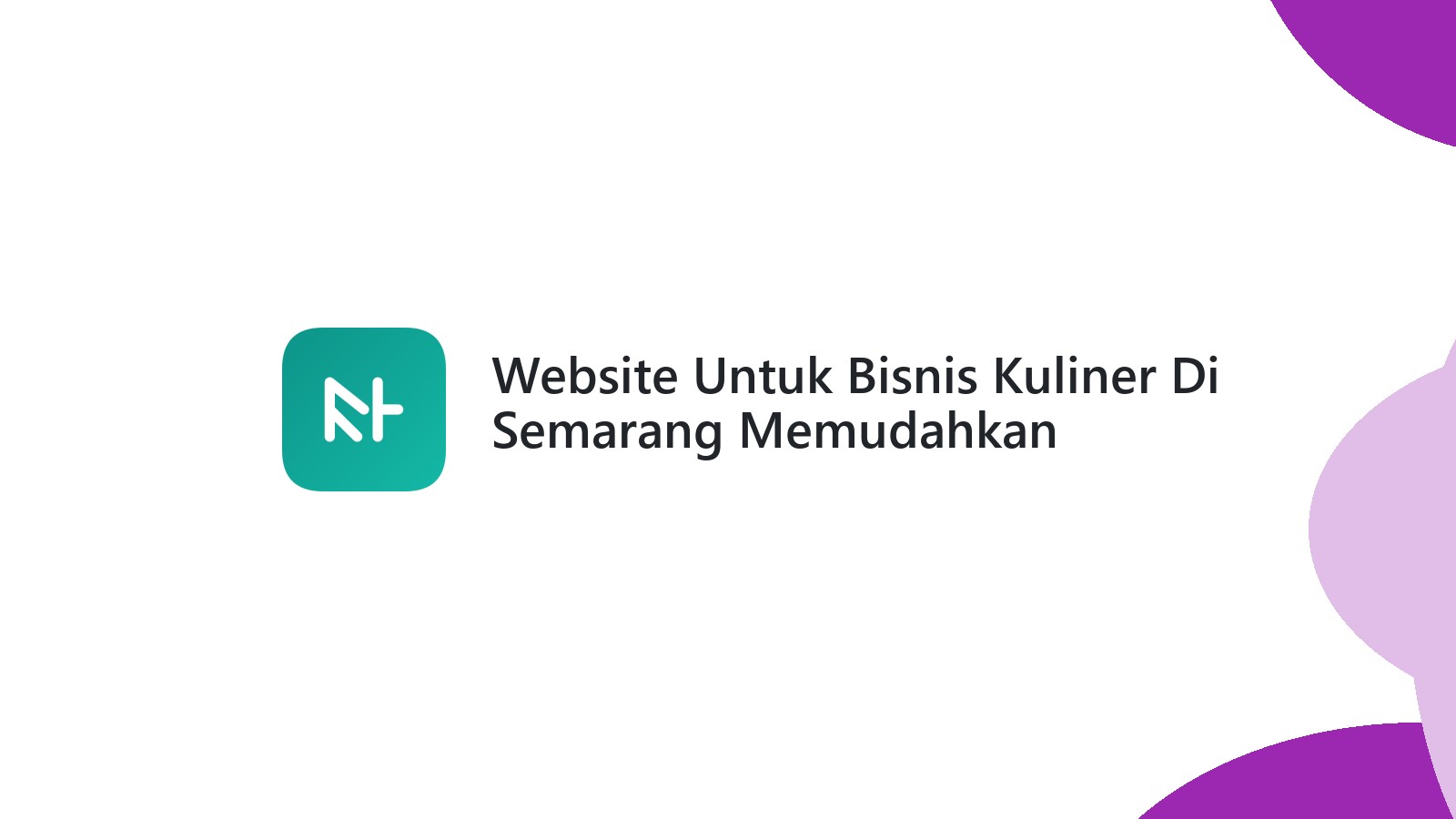 Website Untuk Bisnis Kuliner Di Semarang Memudahkan Pemesanan