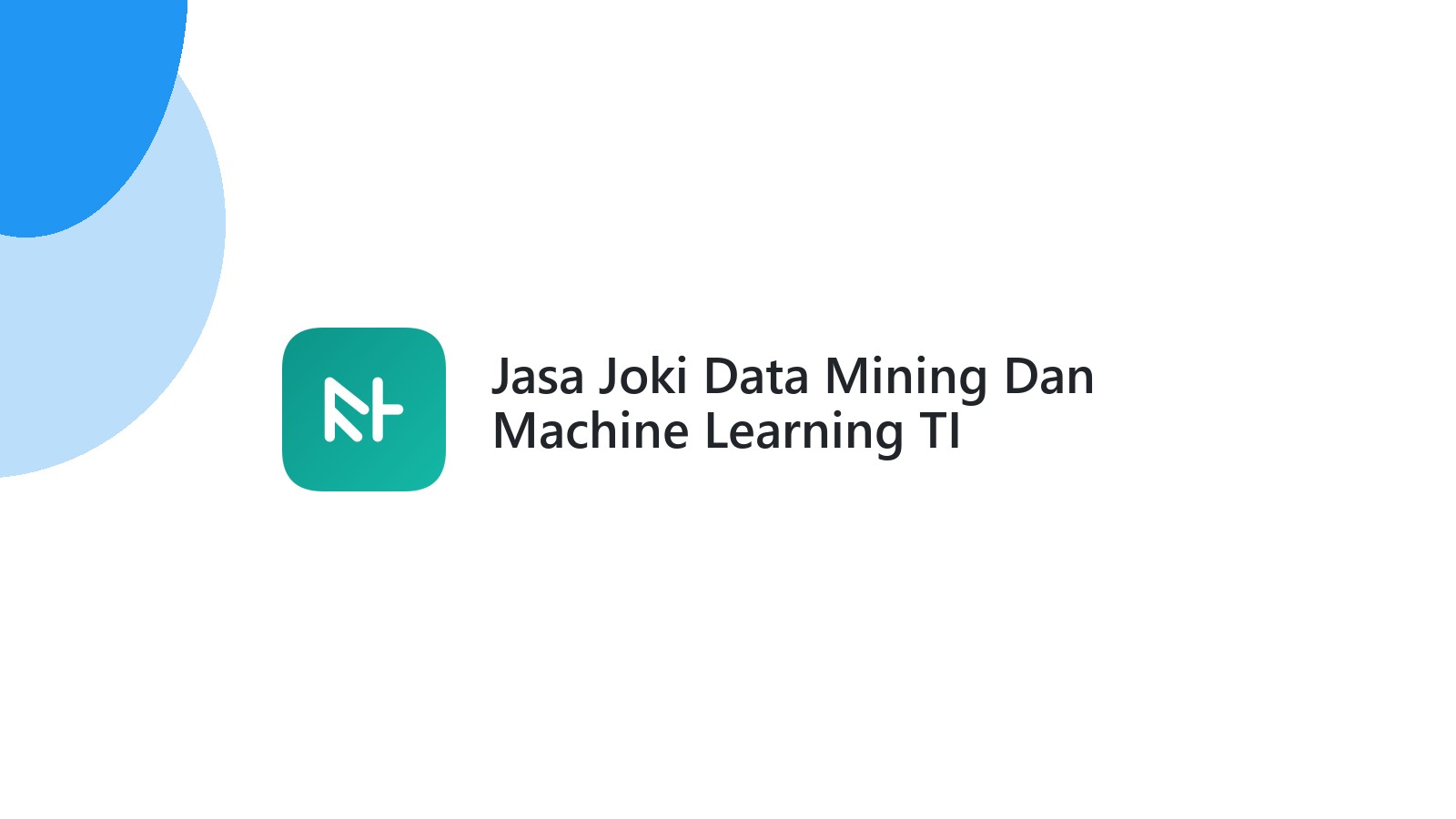 Jasa Joki Data Mining Dan Machine Learning TI