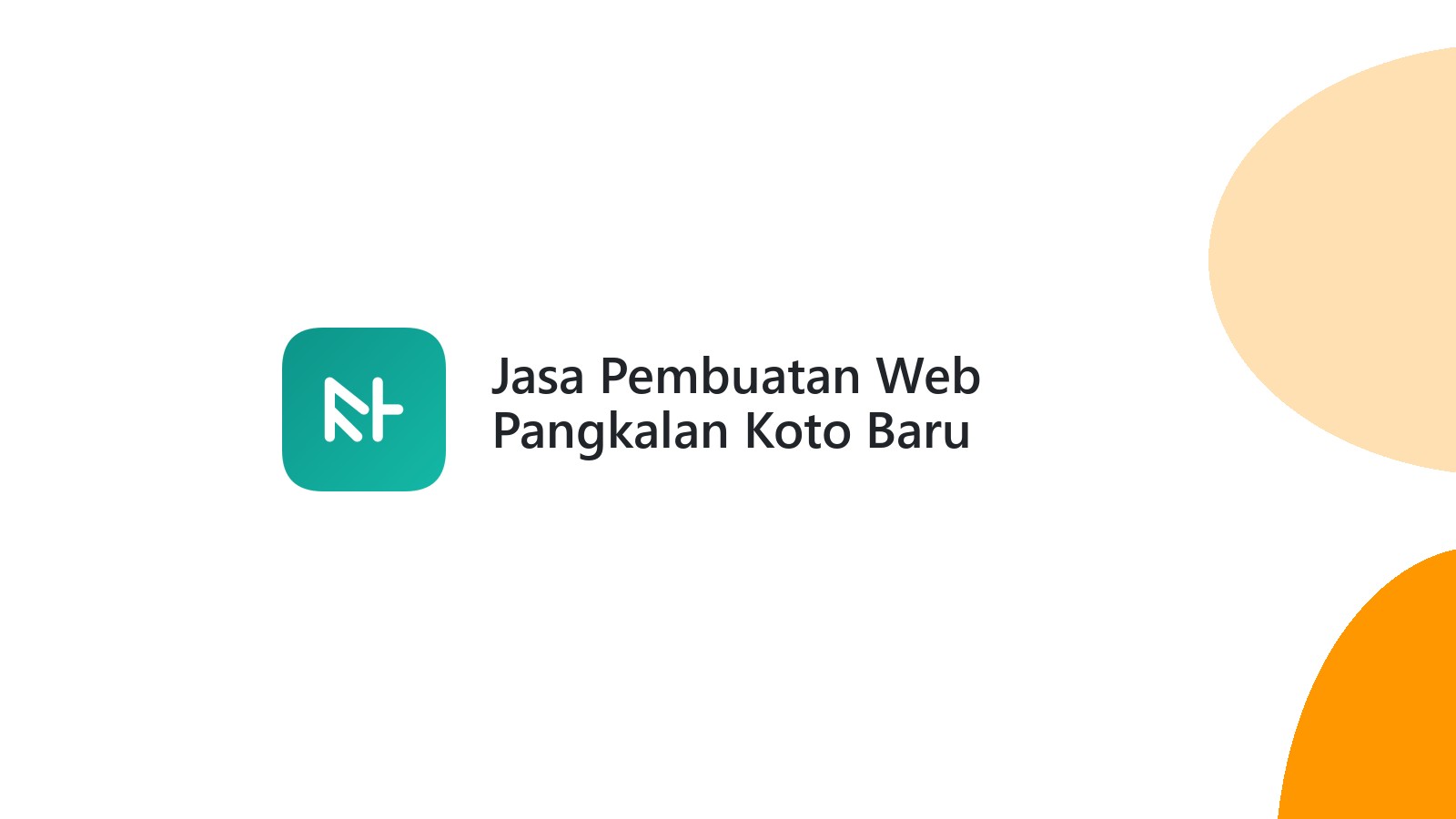 Jasa Pembuatan Web Pangkalan Koto Baru
