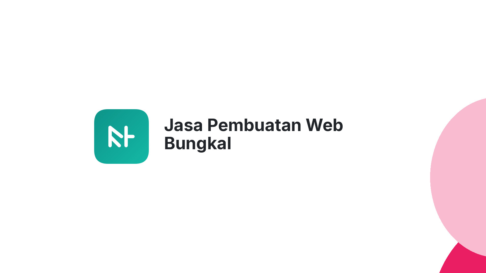 Jasa Pembuatan Web Bungkal