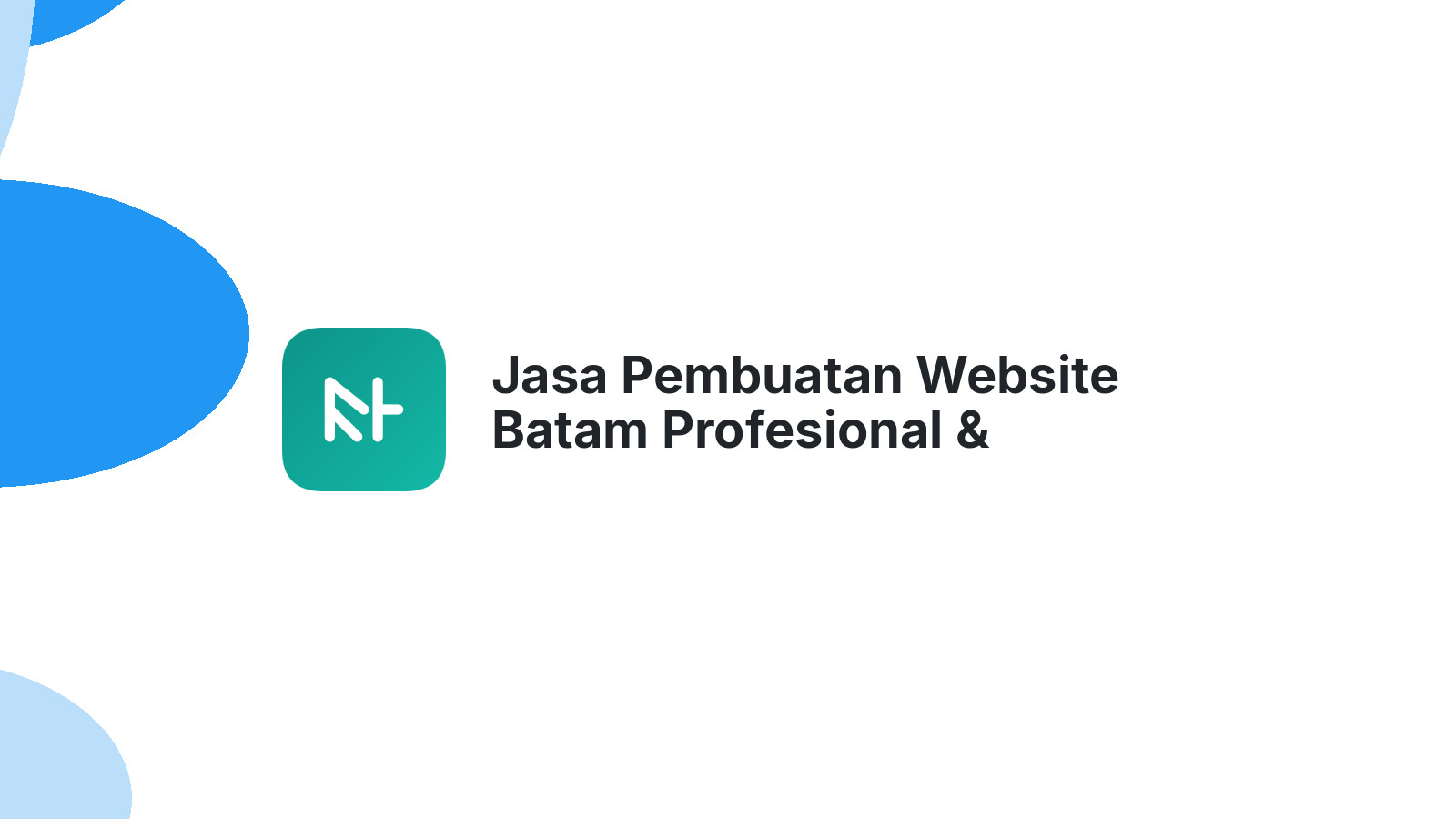 Jasa Pembuatan Website Batam Profesional & Terpercaya