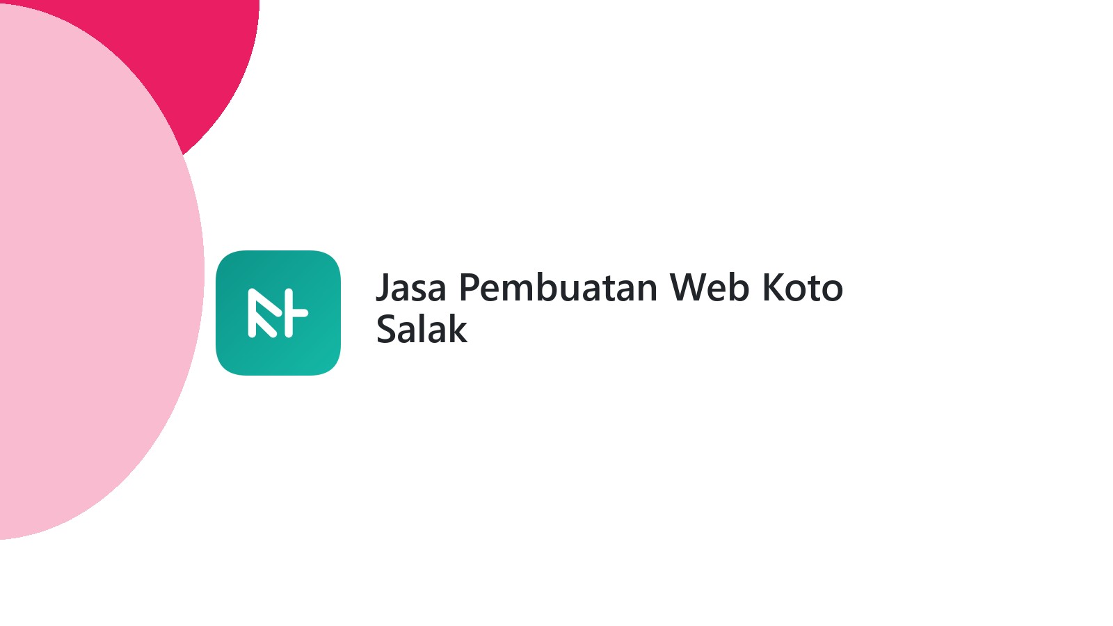 Jasa Pembuatan Web Koto Salak
