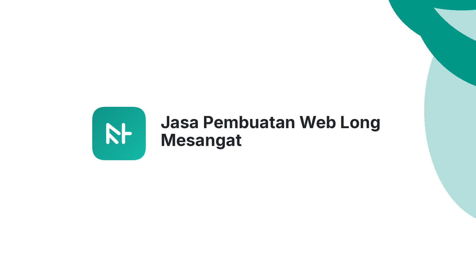 Jasa Pembuatan Web Long Mesangat