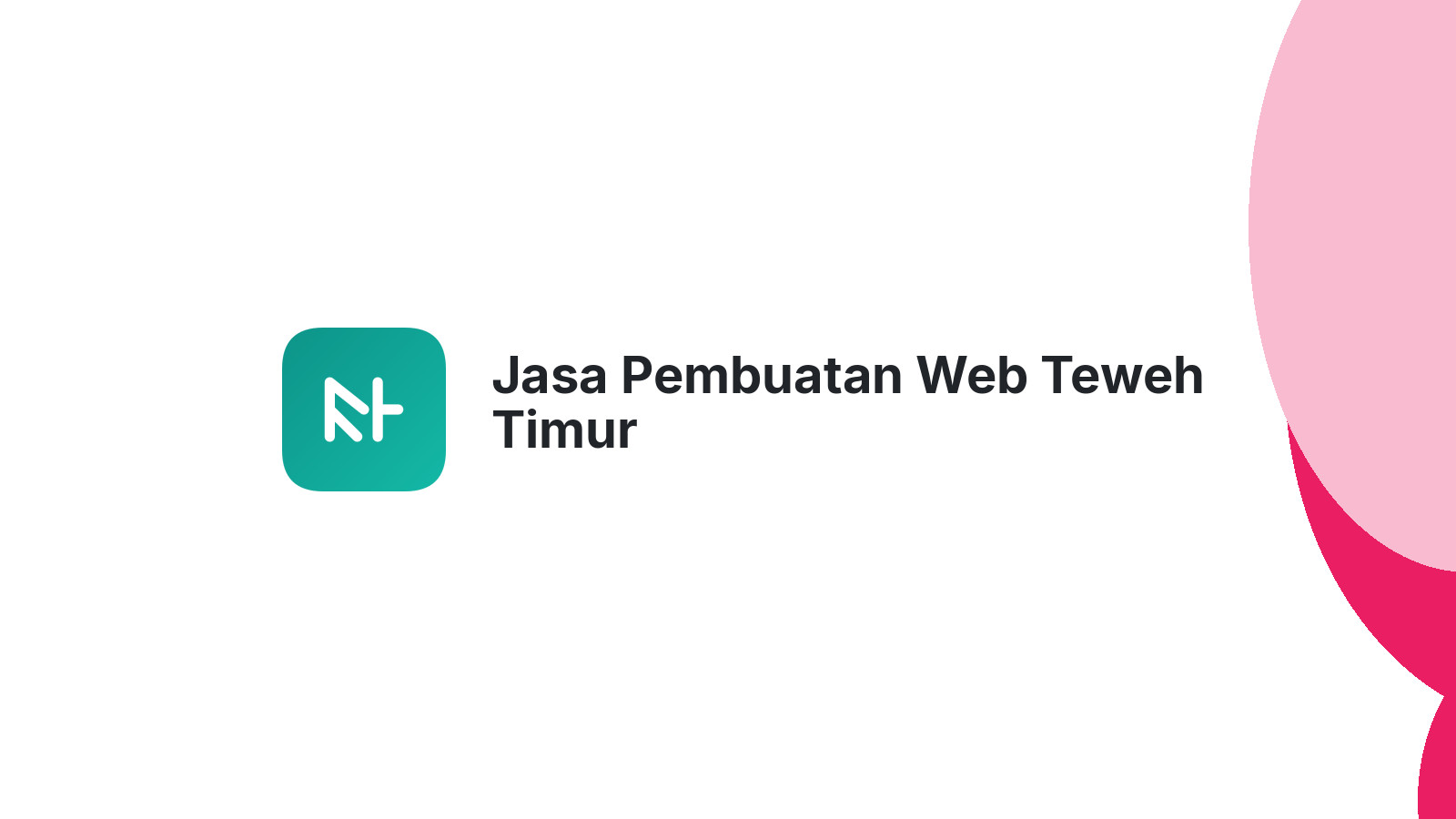 Jasa Pembuatan Web Teweh Timur