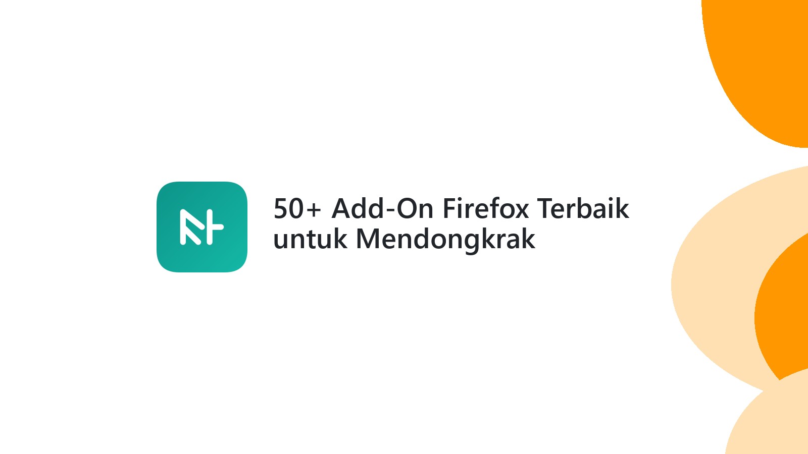 50+ Add-On Firefox Terbaik untuk Mendongkrak Produktivitas Web Developer
