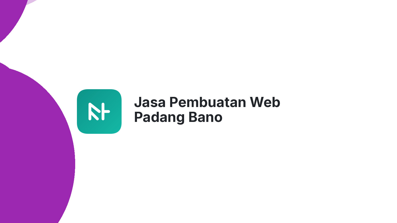 Jasa Pembuatan Web Padang Bano
