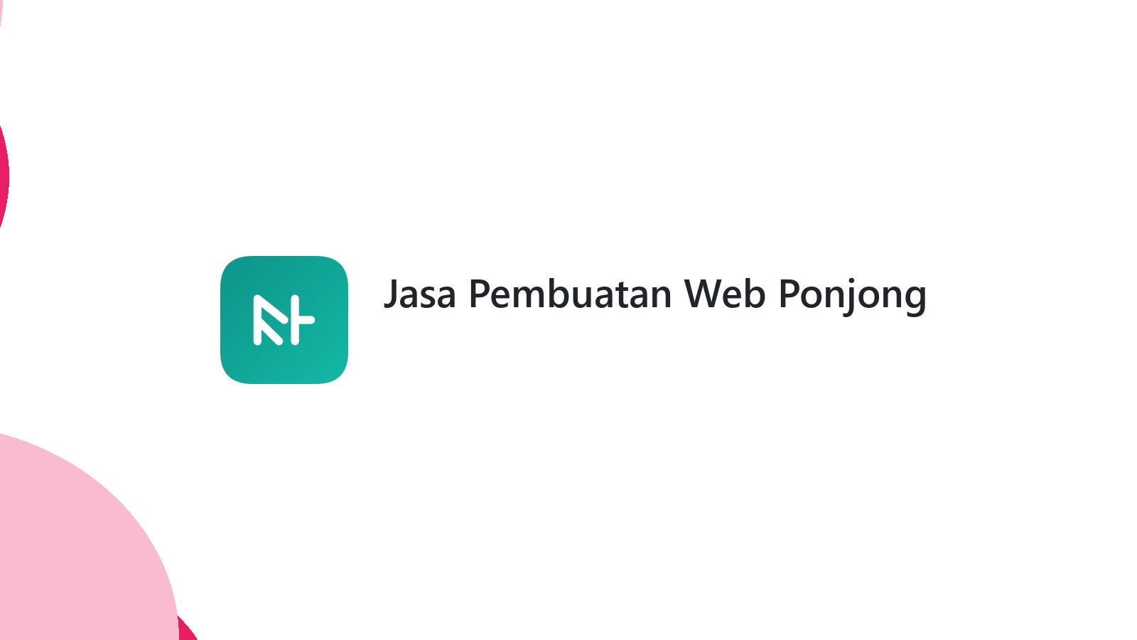 Jasa Pembuatan Web Ponjong