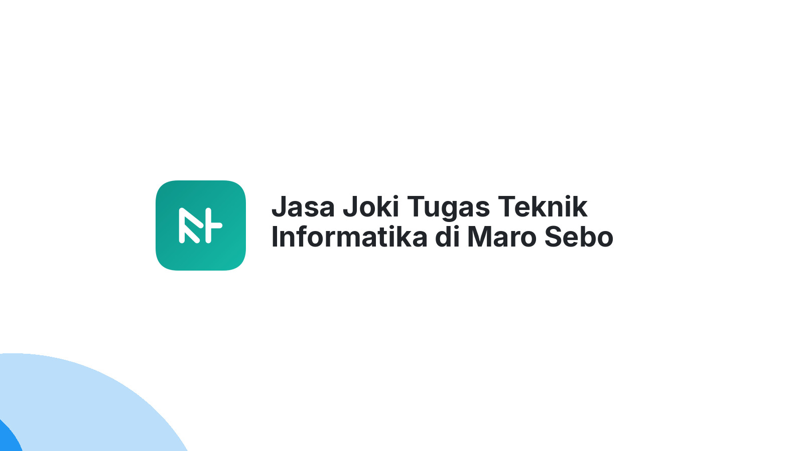 Jasa Joki Tugas Teknik Informatika di Maro Sebo