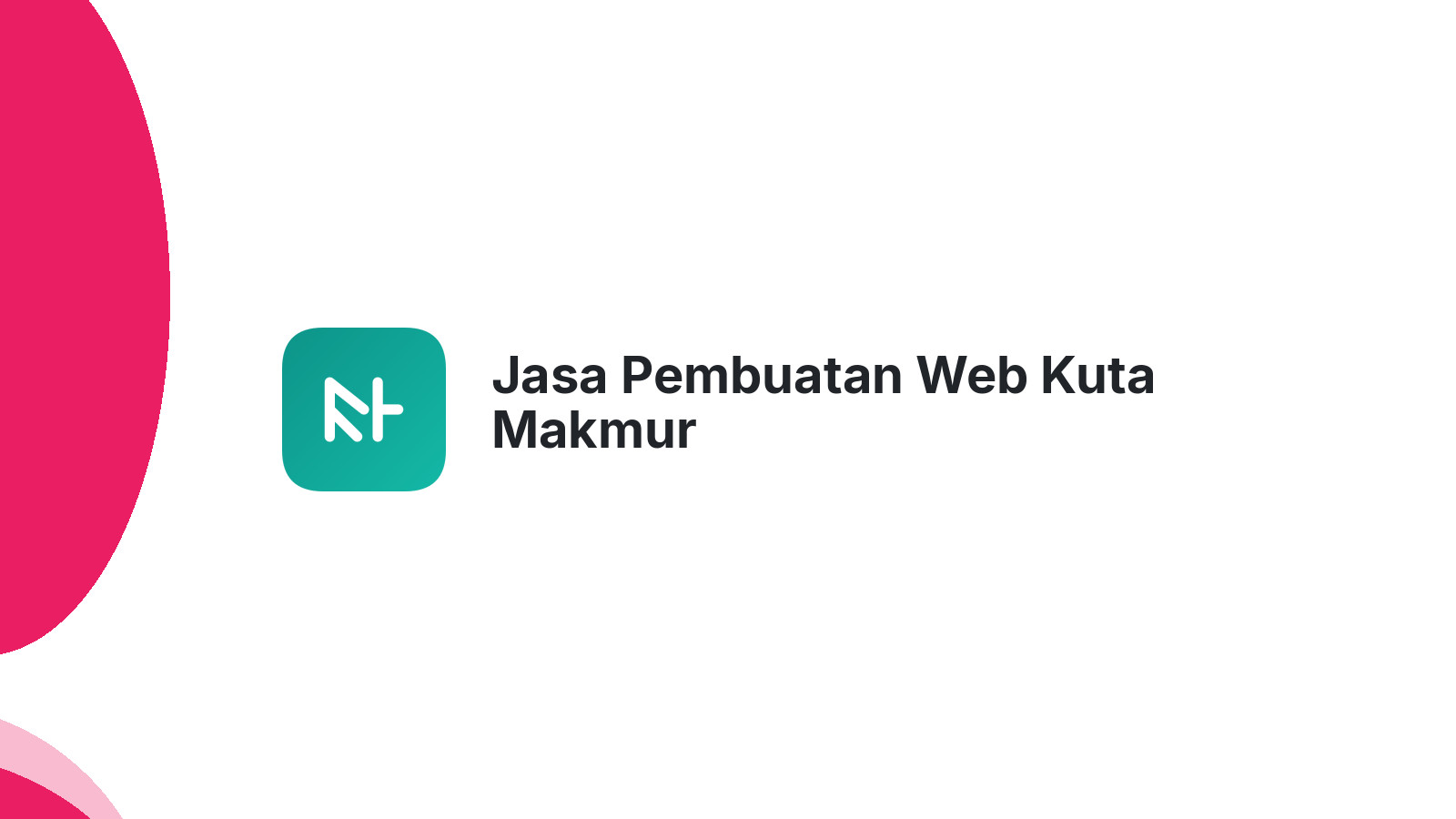 Jasa Pembuatan Web Kuta Makmur