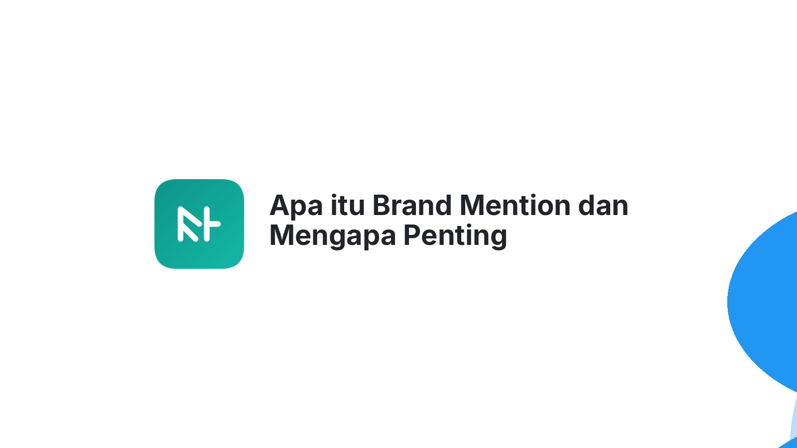 Apa itu Brand Mention dan Mengapa Penting