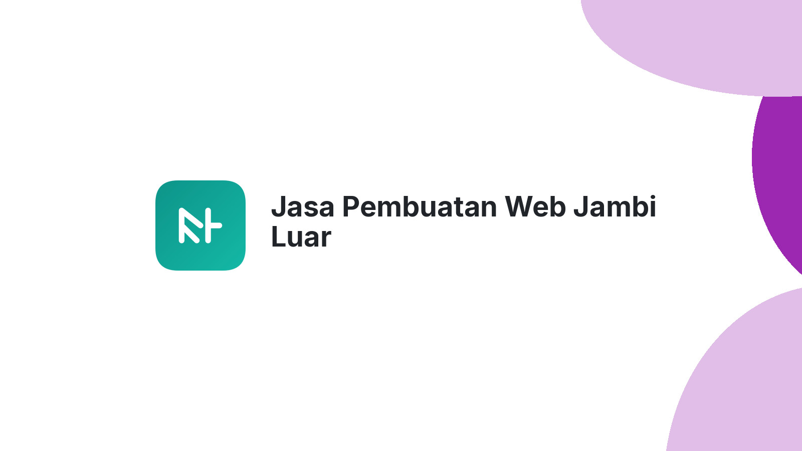Jasa Pembuatan Web Jambi Luar