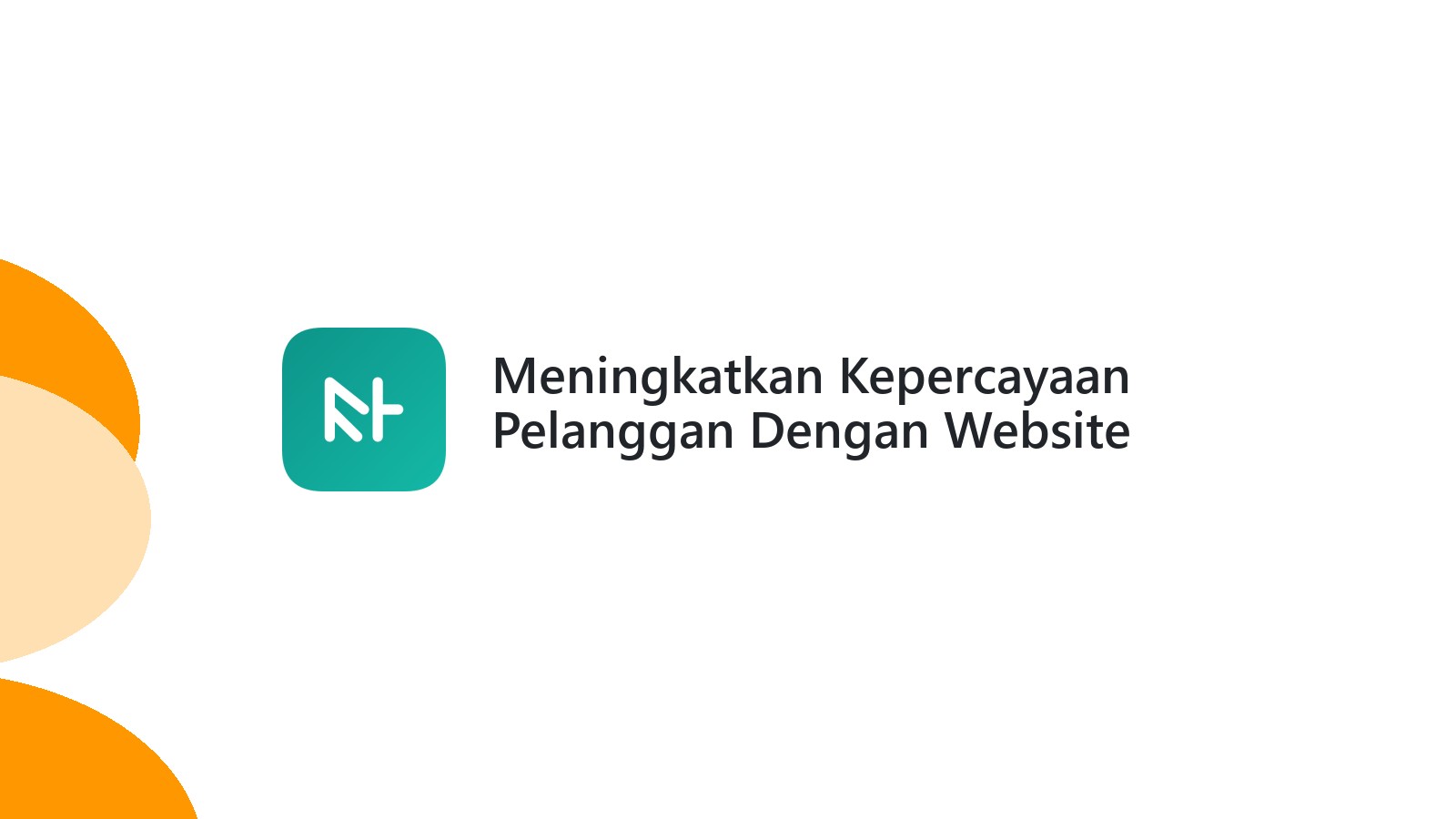 Meningkatkan Kepercayaan Pelanggan Dengan Website Bisnis Di Semarang