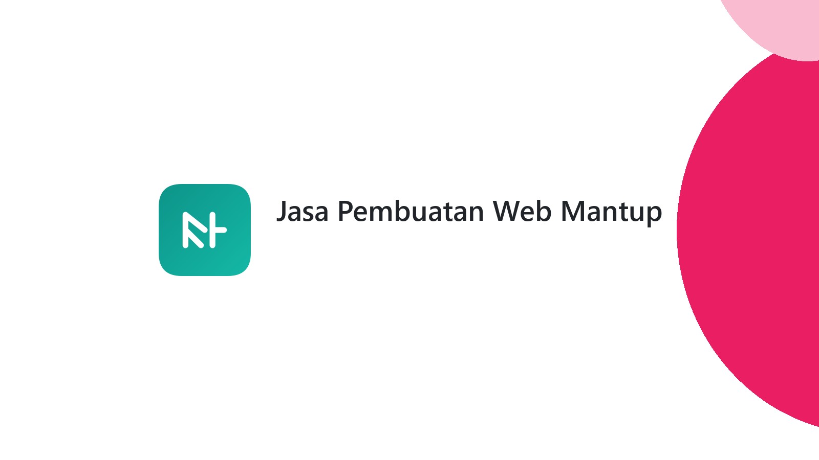 Jasa Pembuatan Web Mantup