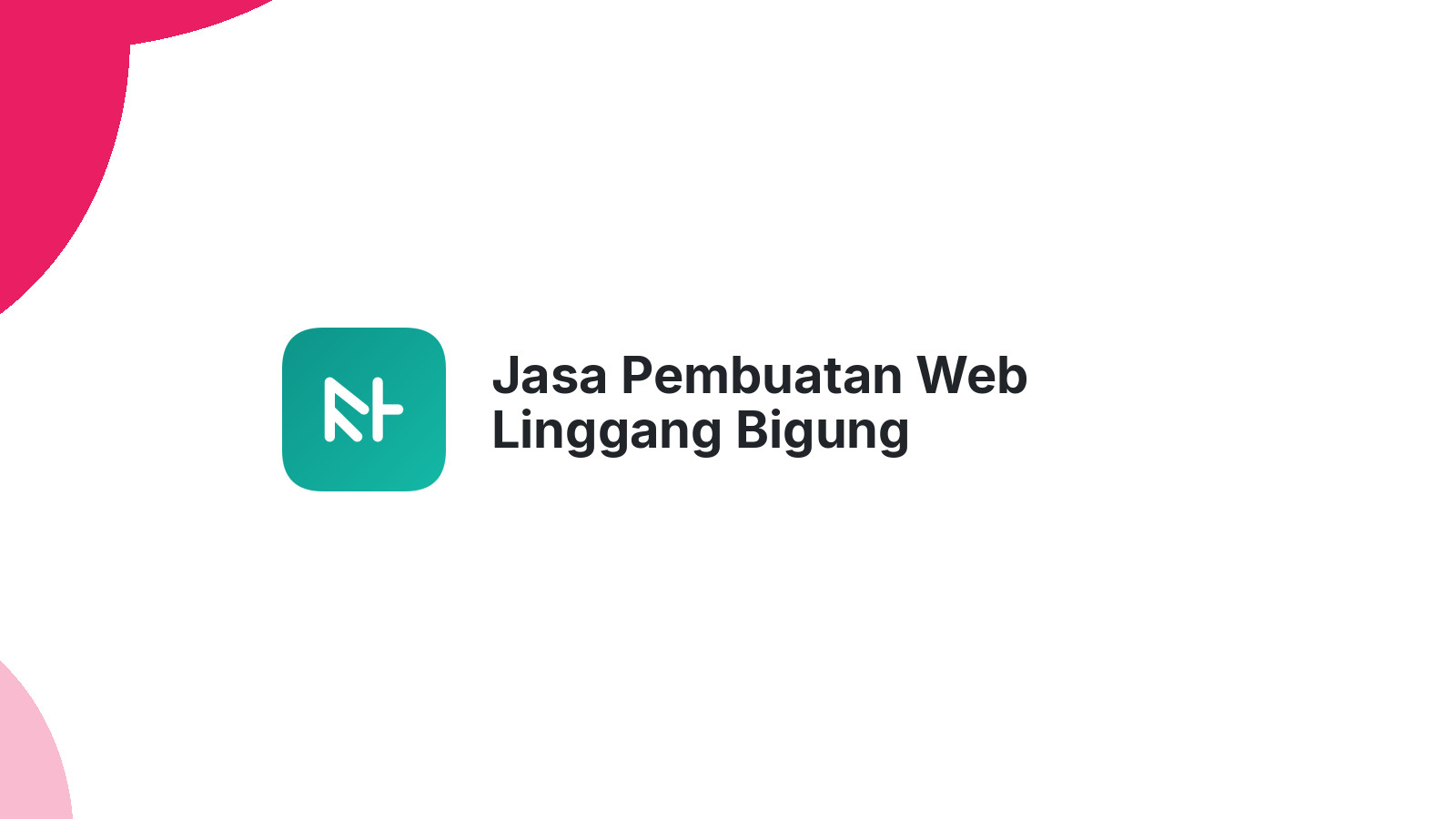 Jasa Pembuatan Web Linggang Bigung