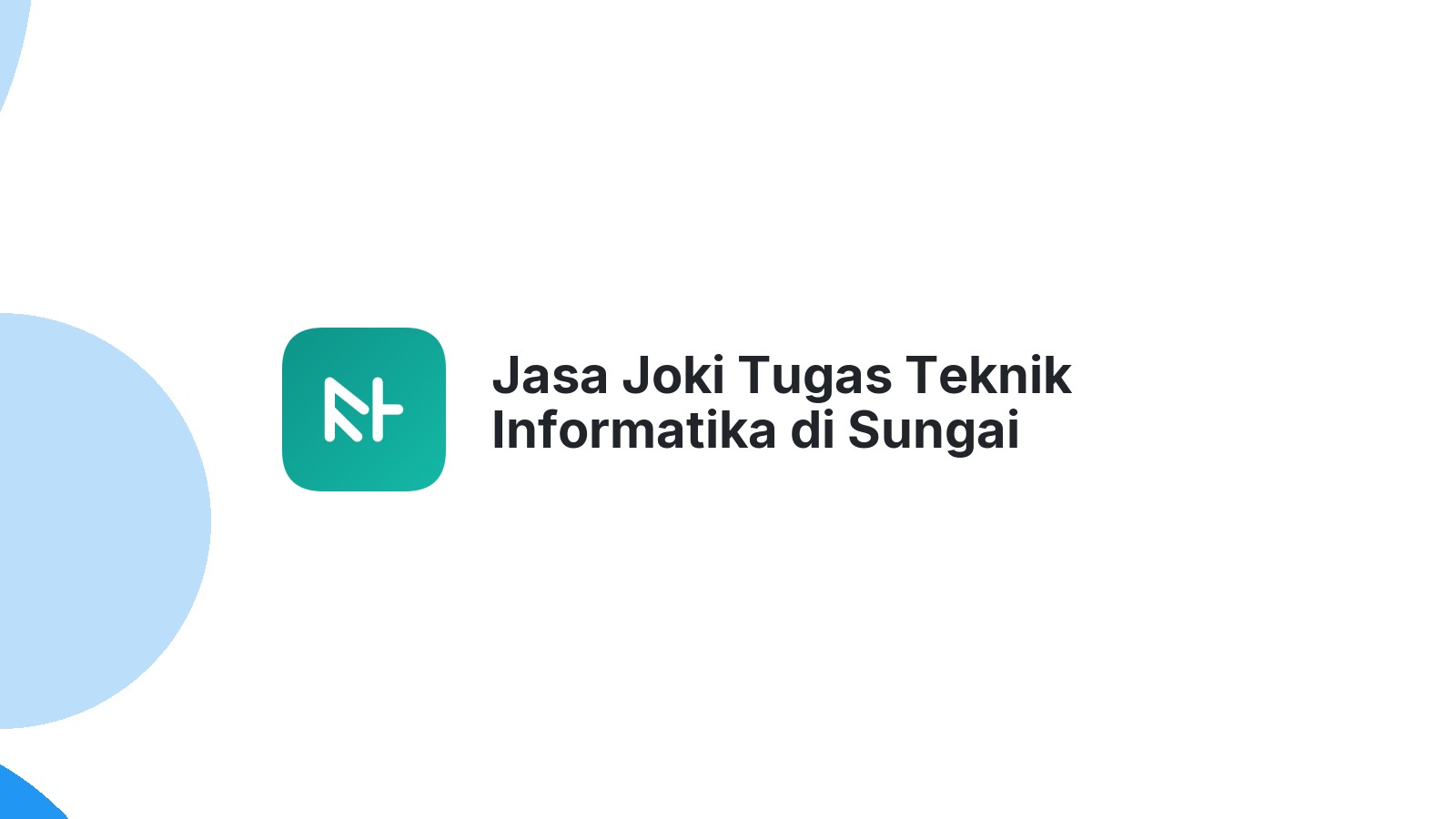Jasa Joki Tugas Teknik Informatika di Sungai Mandau