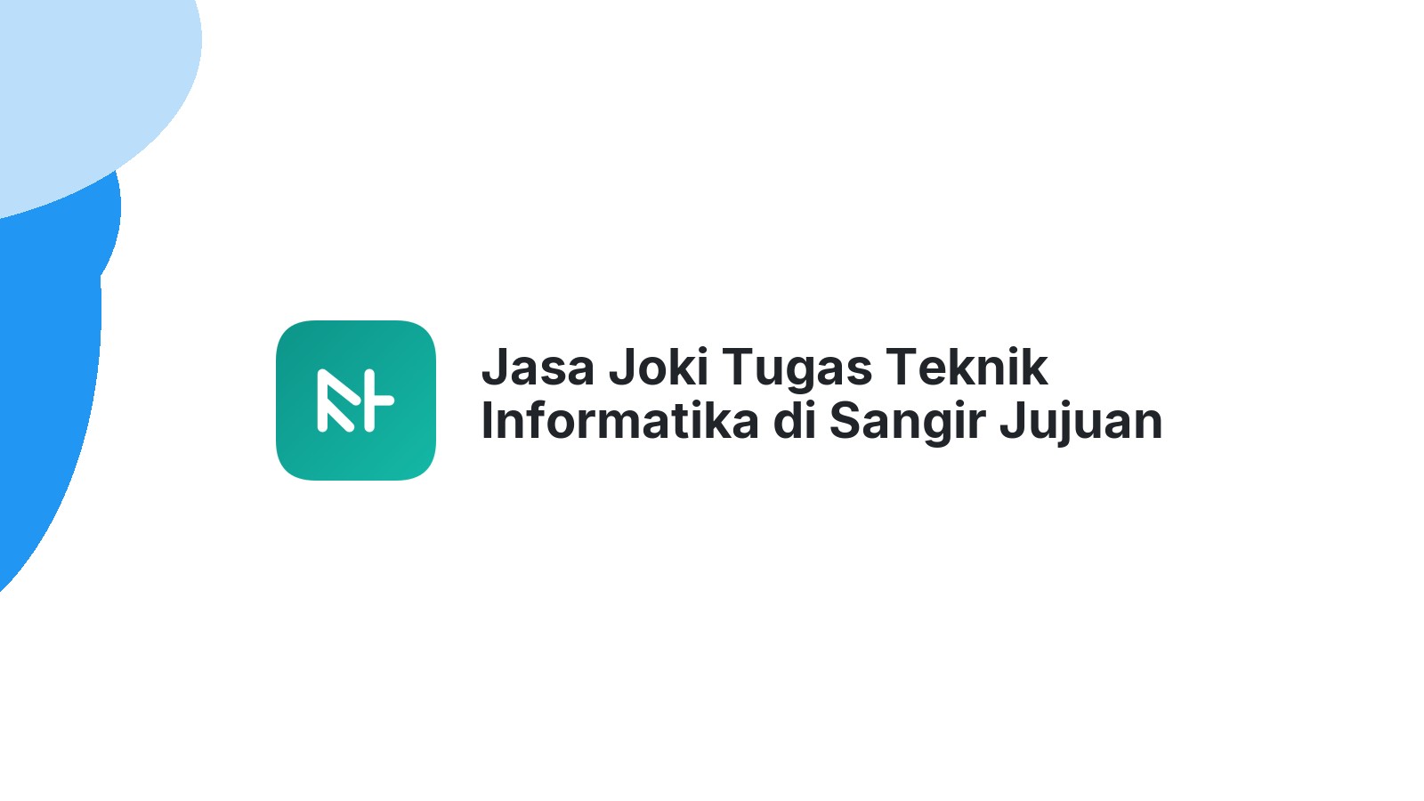 Jasa Joki Tugas Teknik Informatika di Sangir Jujuan