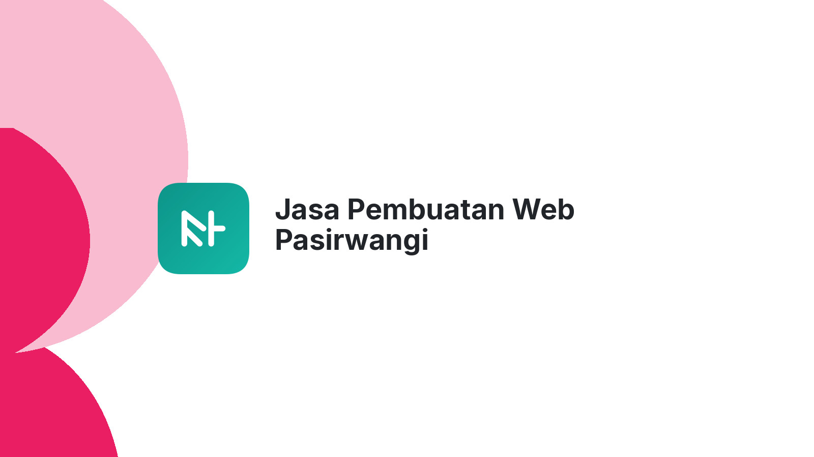 Jasa Pembuatan Web Pasirwangi