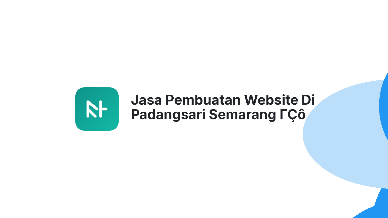 Jasa Pembuatan Website Di Padangsari Semarang ΓÇô Tampil Profesional Online