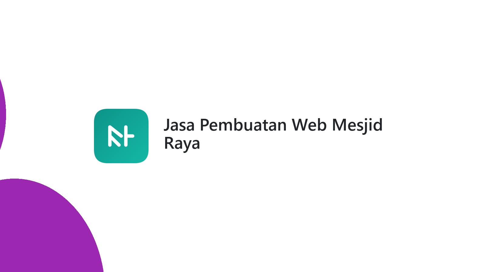 Jasa Pembuatan Web Mesjid Raya