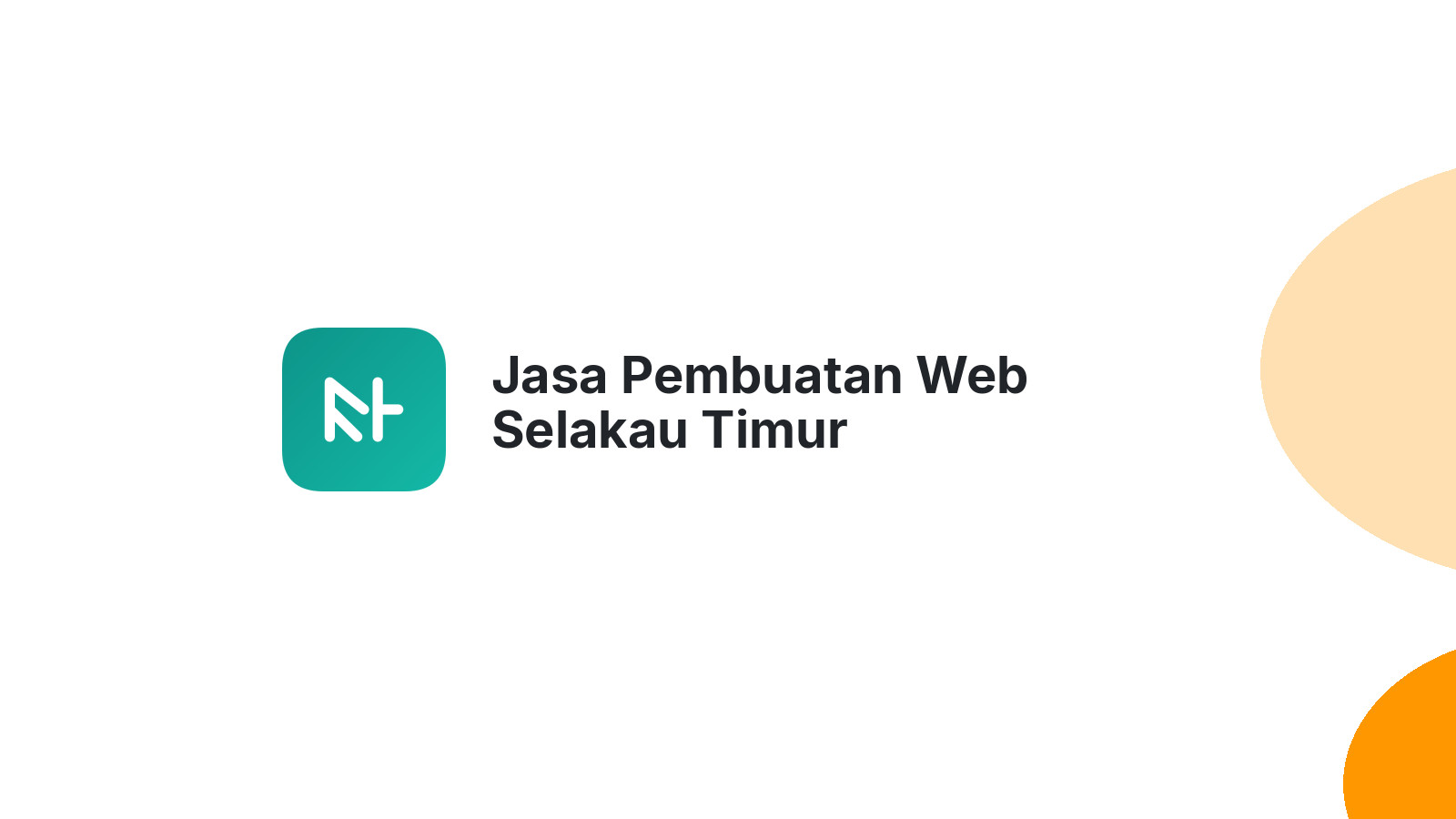 Jasa Pembuatan Web Selakau Timur