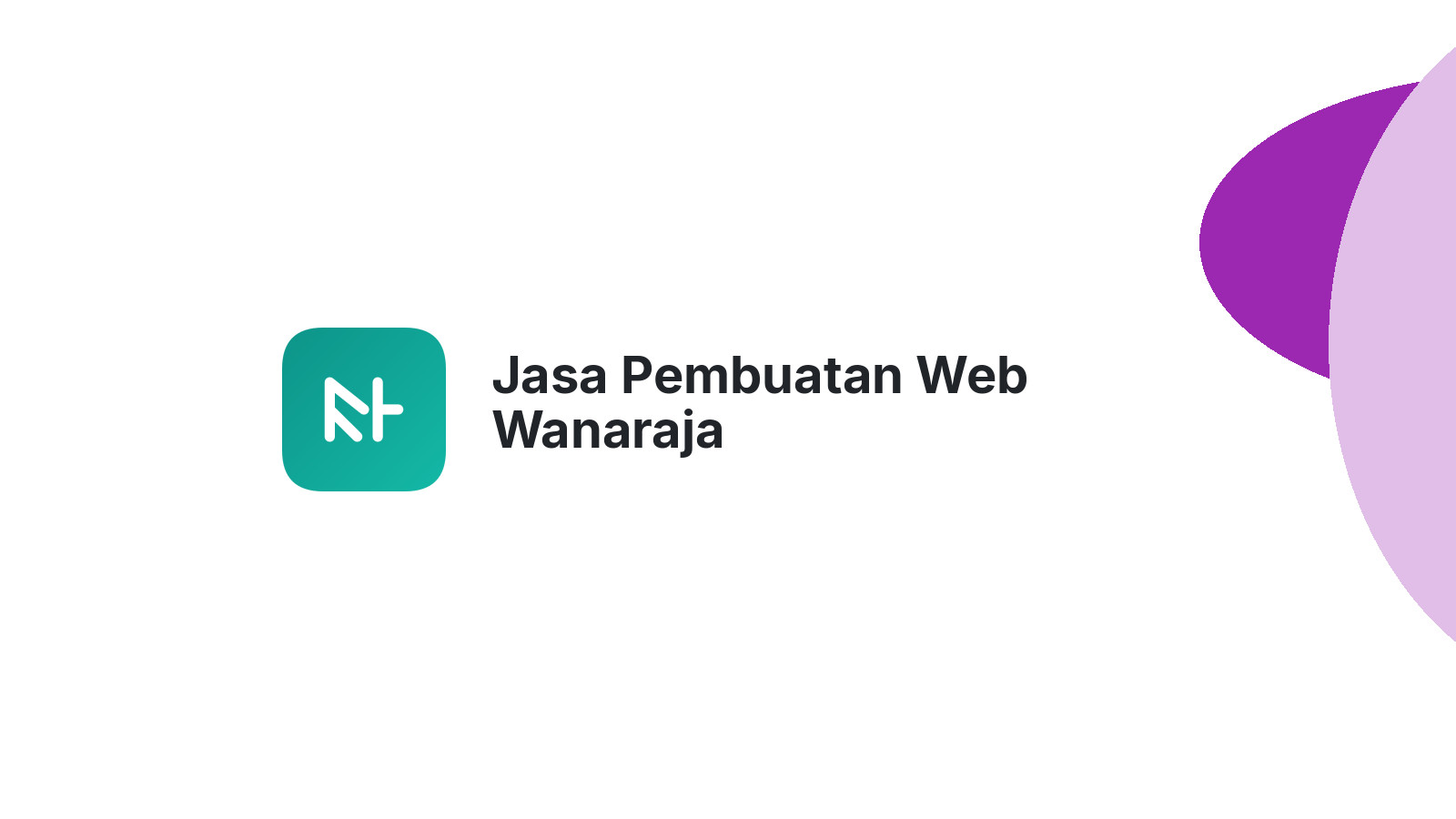 Jasa Pembuatan Web Wanaraja