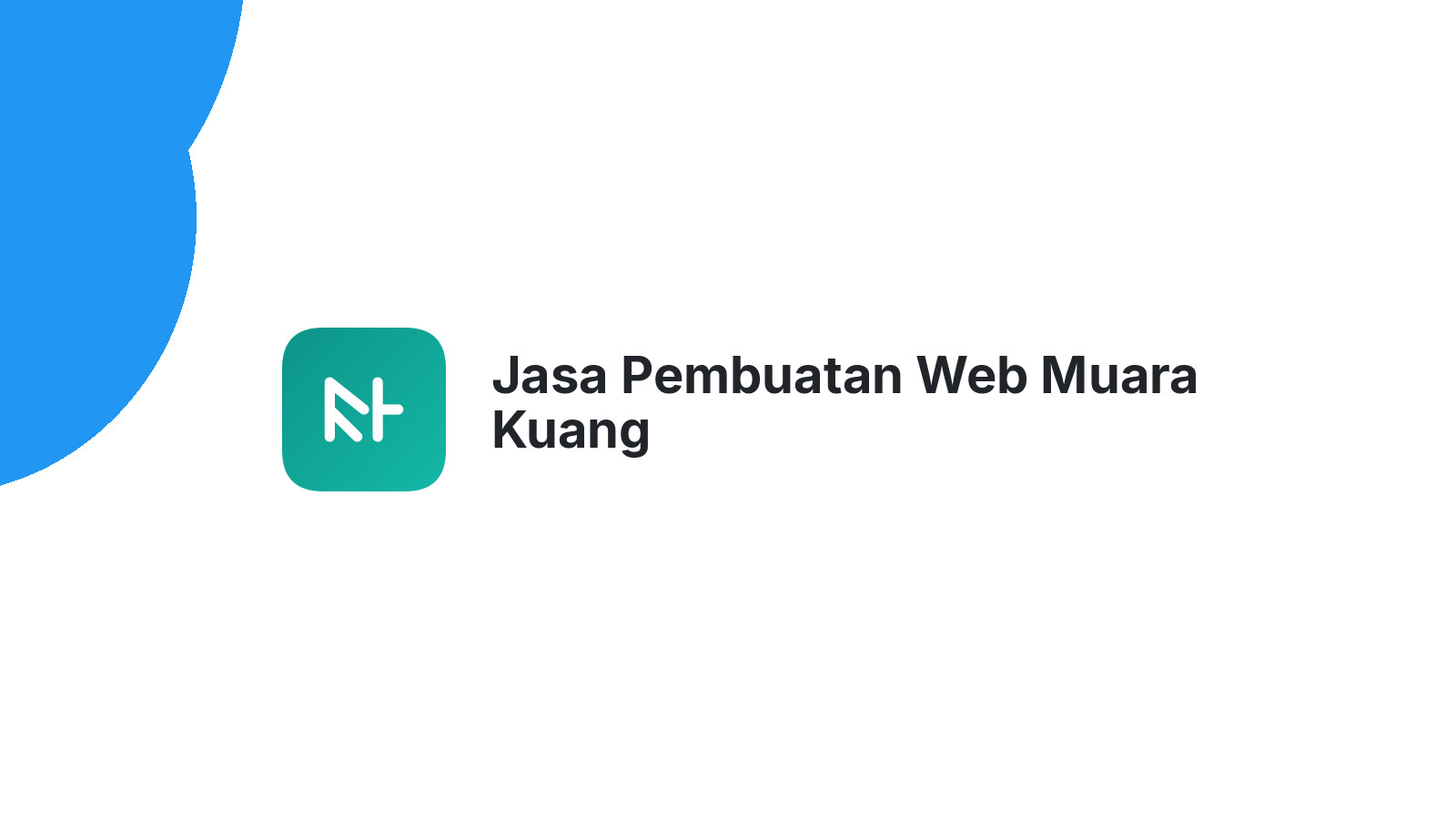 Jasa Pembuatan Web Muara Kuang