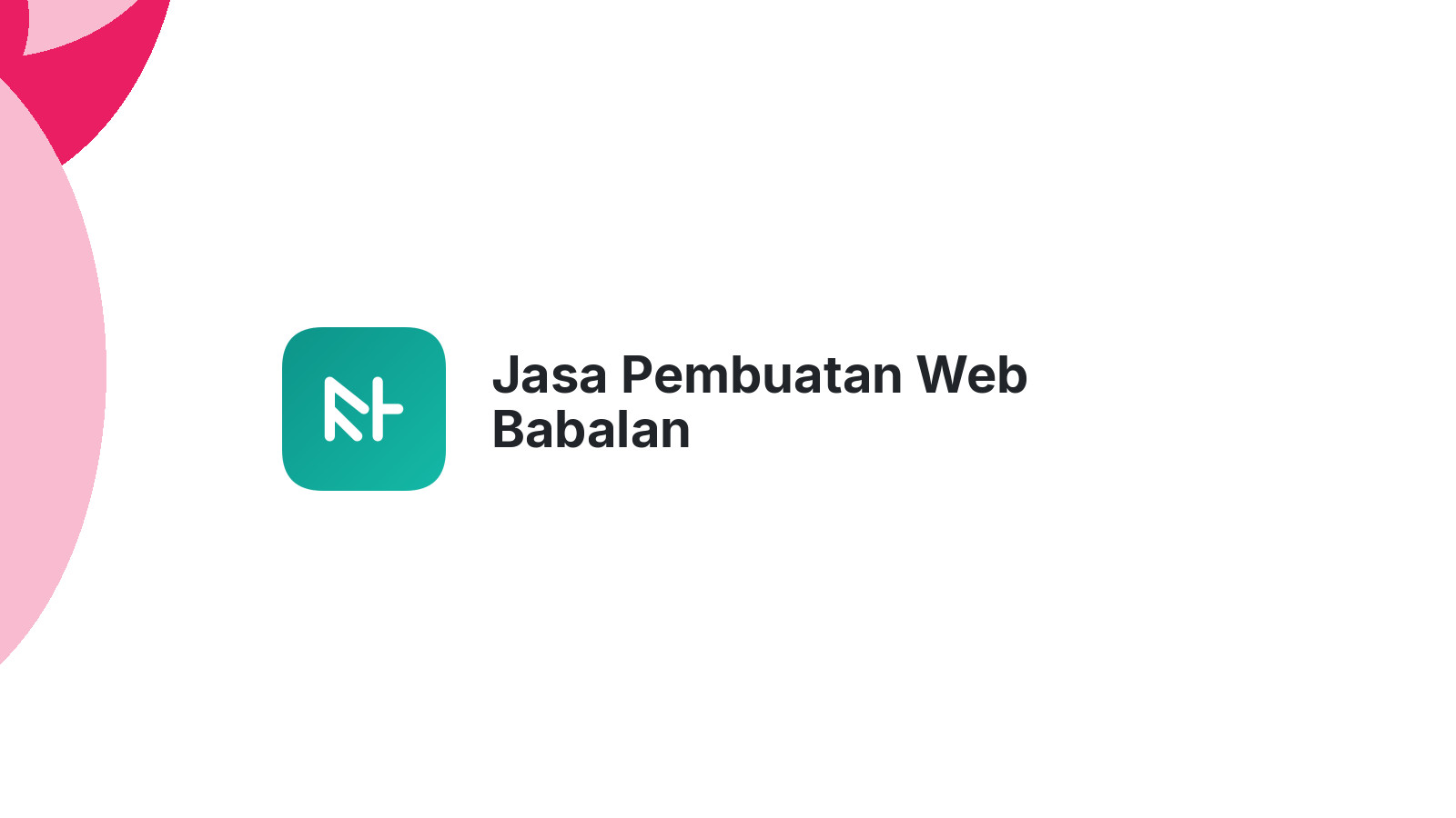 Jasa Pembuatan Web Babalan