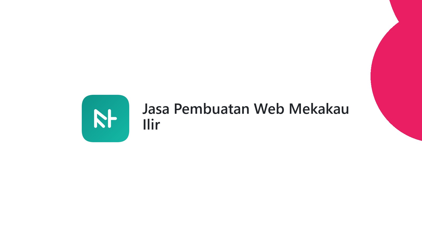 Jasa Pembuatan Web Mekakau Ilir