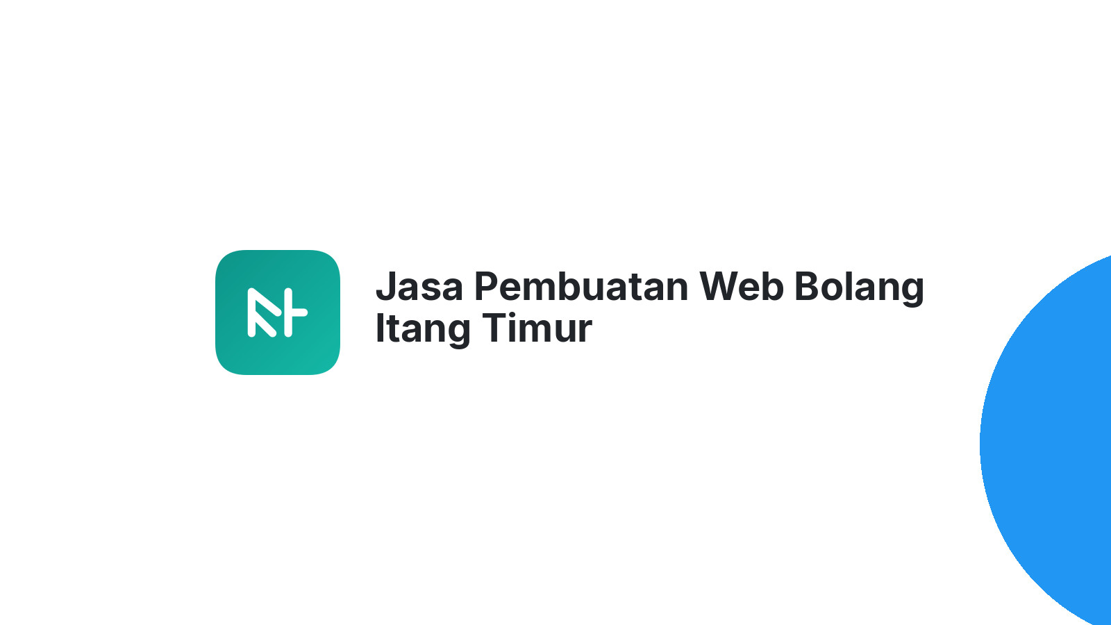 Jasa Pembuatan Web Bolang Itang Timur
