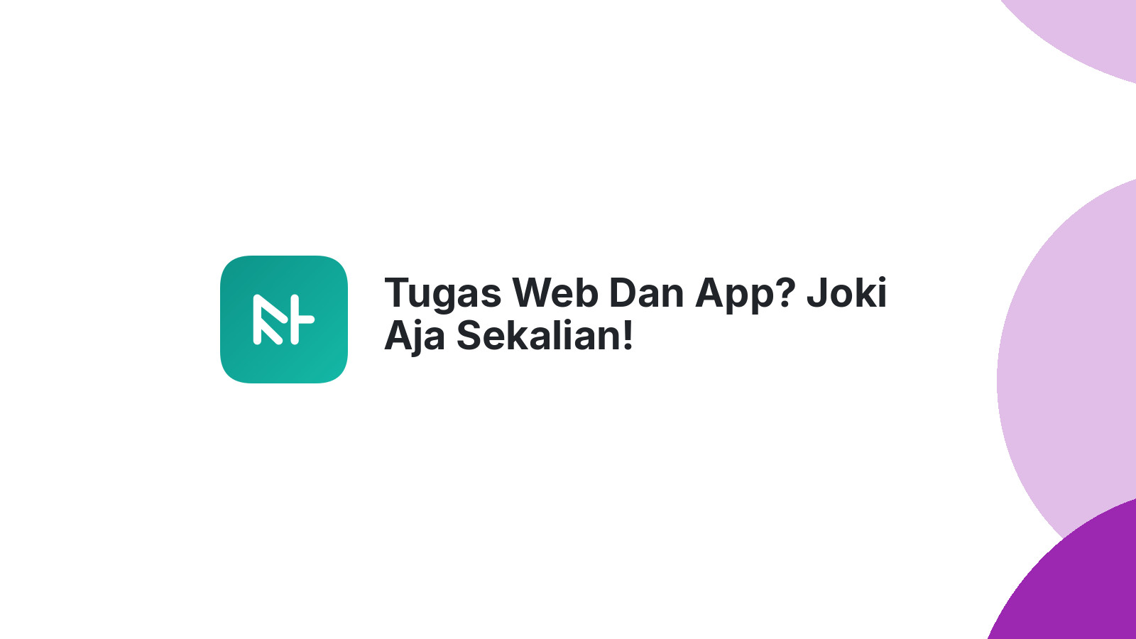 Tugas Web Dan App? Joki Aja Sekalian!
