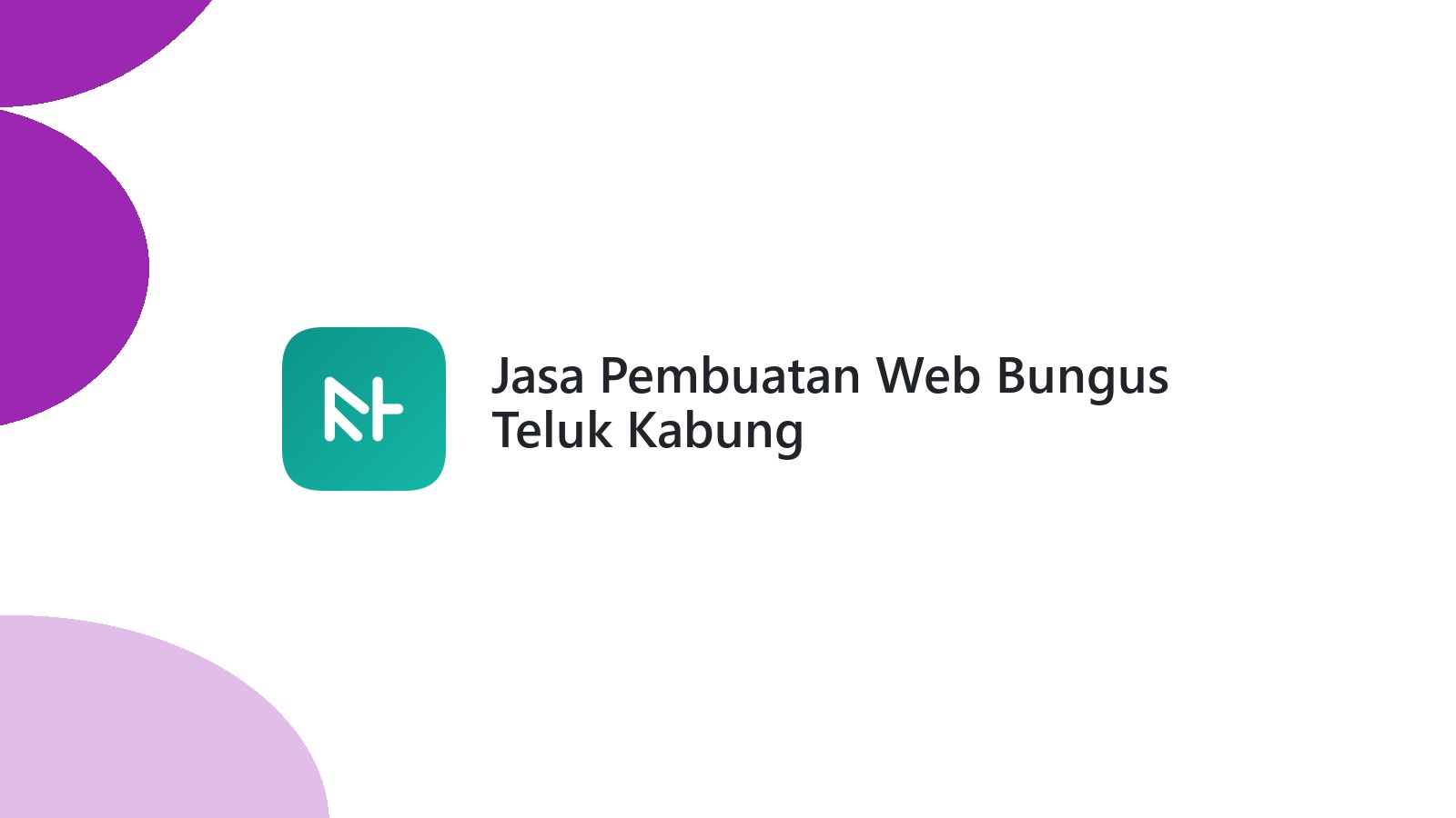 Jasa Pembuatan Web Bungus Teluk Kabung